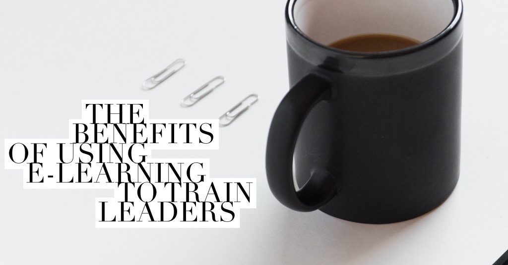 The Benefits of Using E-Learning to Train Leaders The benefits of using e learning to train leaders 1024x535 - The Benefits of Using E-Learning to Train Leaders