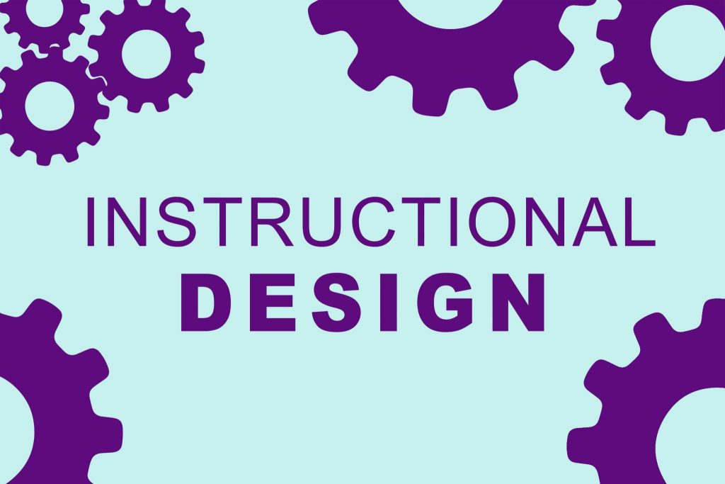 What is Instructional Design in E-Learning What is Instructional Design in E-Learning