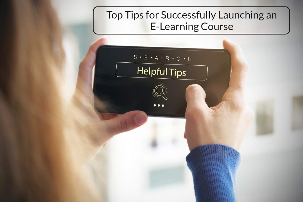 All Posts Top Tips for Successfully Launching an E Learning Course 1024x683 - All Posts