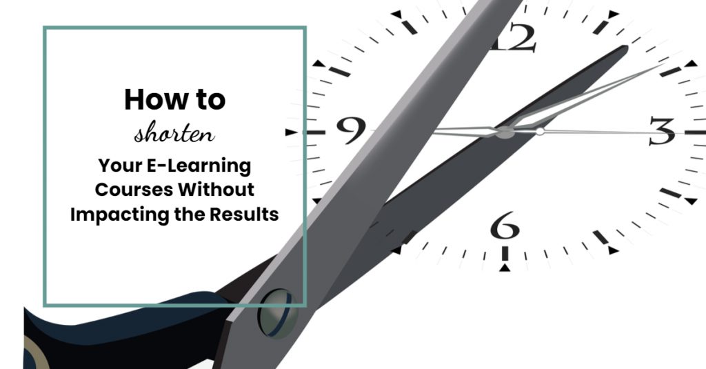 How to Shorten Your E Learning Courses Without Impacting the Results 1024x535 - All Posts