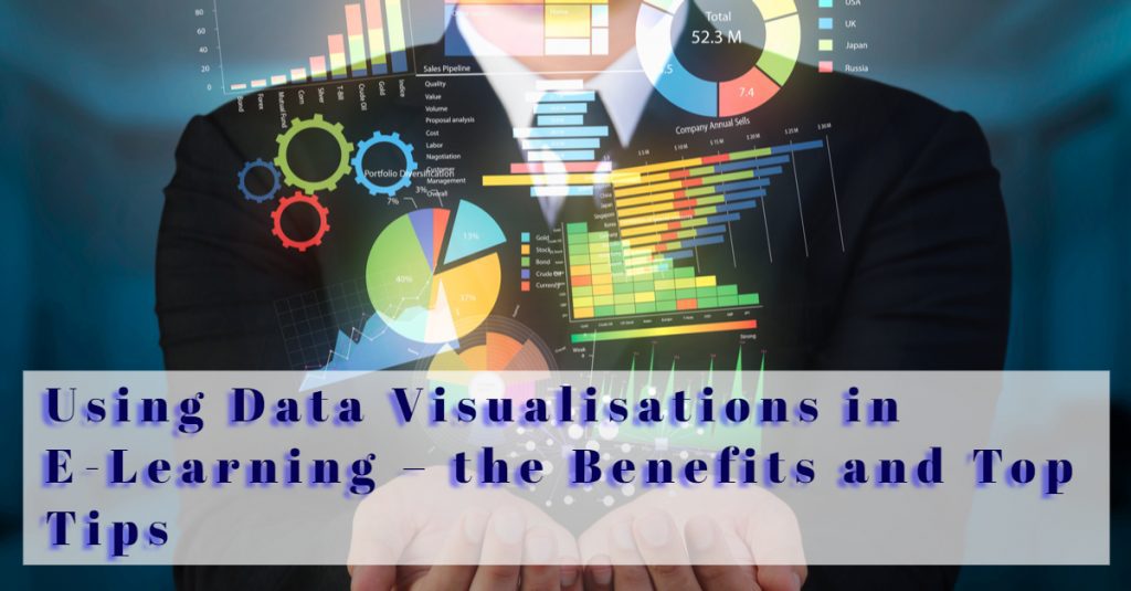 Using Data Visualisations in E Learning – the Benefits and Top Tips 1024x535 - All Posts