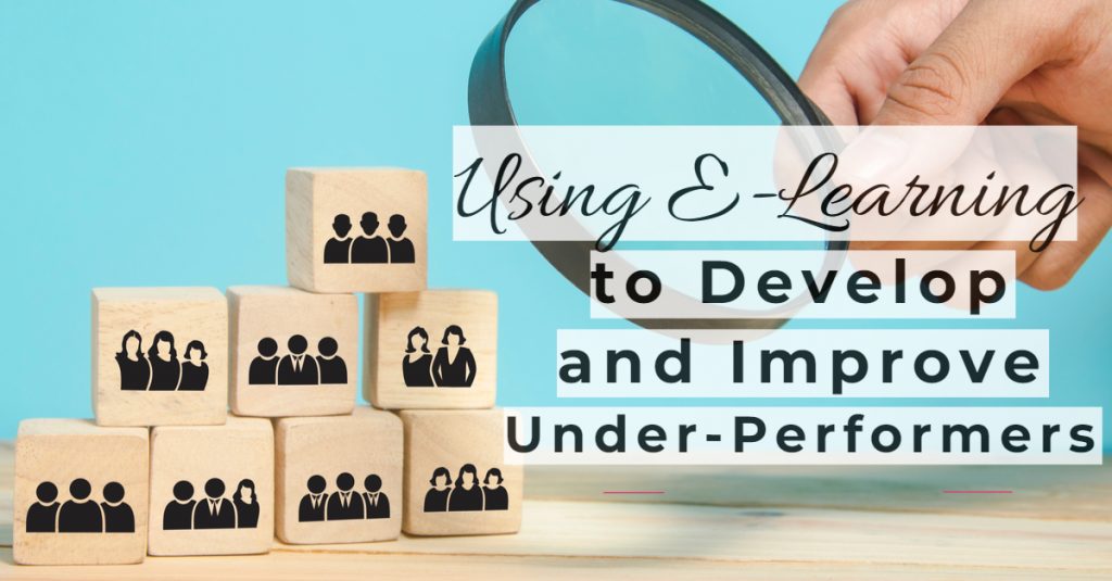 All Posts Using E Learning to Develop and Improve Under Performers 1024x535 - All Posts