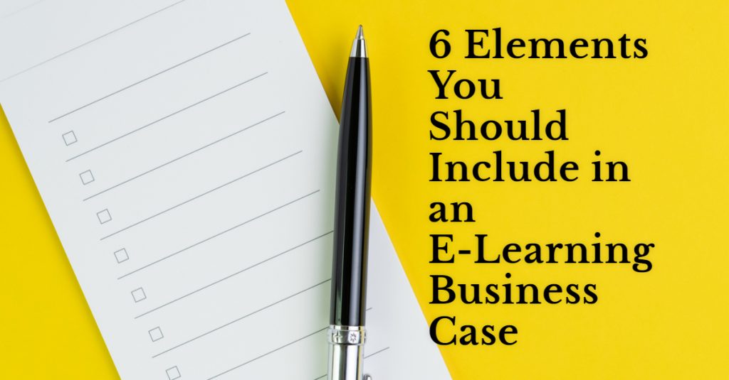 6 Elements You Should Include in an E Learning Business Case 1024x535 - All Posts